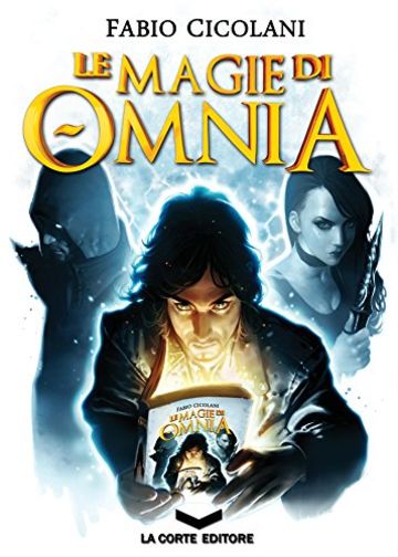 Le Magie di Omnia - La Trilogia (Labyrinth)